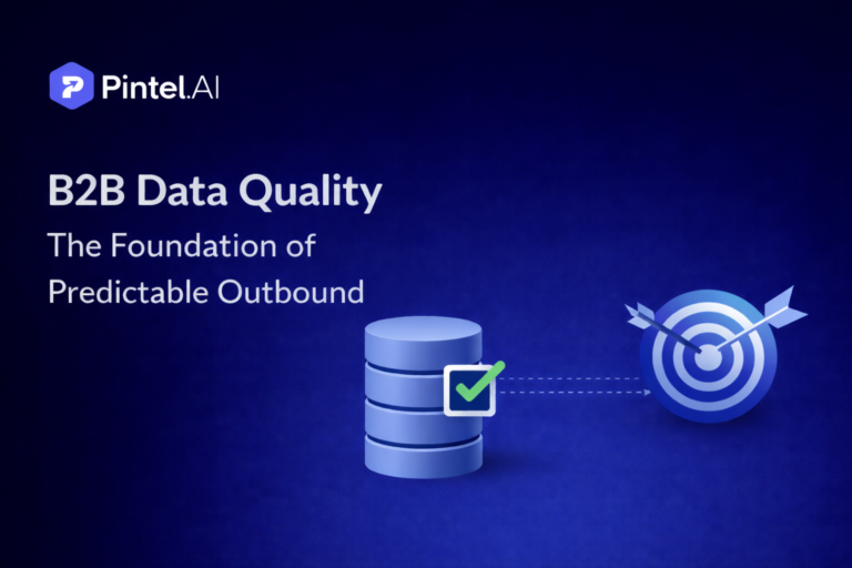 B2B Data Quality: The Foundation of Predictable Outbound