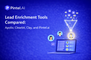 Lead Enrichment Tools Compared: Apollo, Clearbit, Clay, and Pintel.ai