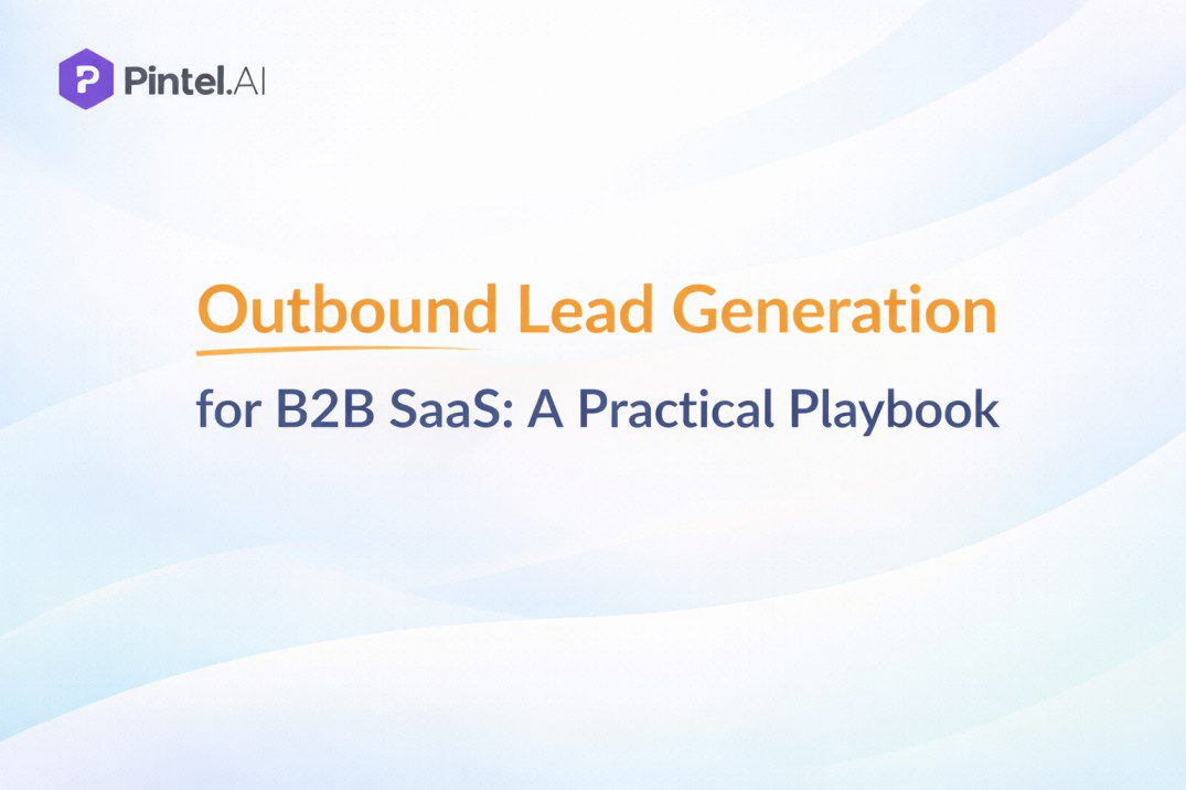 Outbound Lead Generation for B2B SaaS: A Practical Playbook