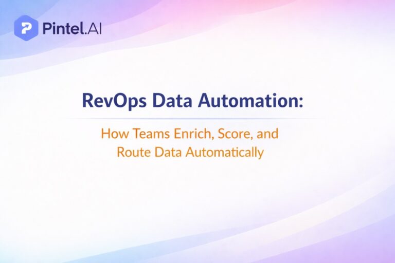 RevOps Data Automation: How Teams Enrich, Score, and Route Data Automatically