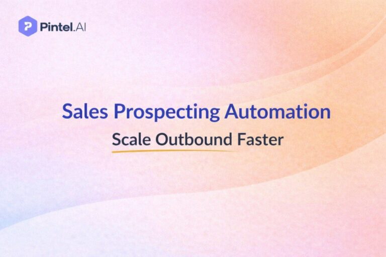 Sales Prospecting Automation: Scaling Outbound Without Losing Precision
