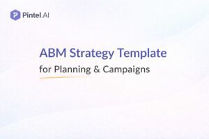 ABM Strategy Template: Free Templates for Planning, Campaigns, and Playbooks