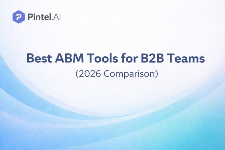 Best ABM Tools for B2B Teams (2026 Comparison)