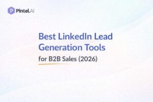 Best LinkedIn Lead Generation Tools for B2B Sales (2026)