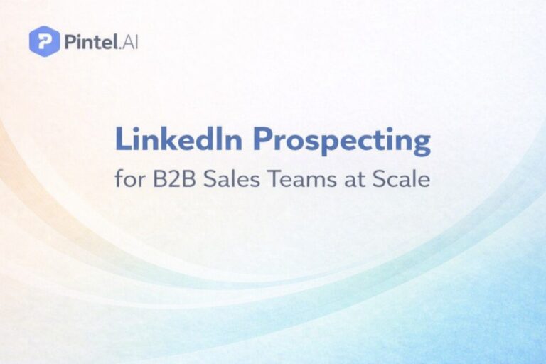 LinkedIn Prospecting for B2B Sales Teams at Scale
