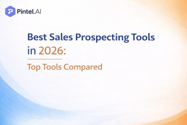 Best Sales Prospecting Tools in 2026: Top Solutions Compared