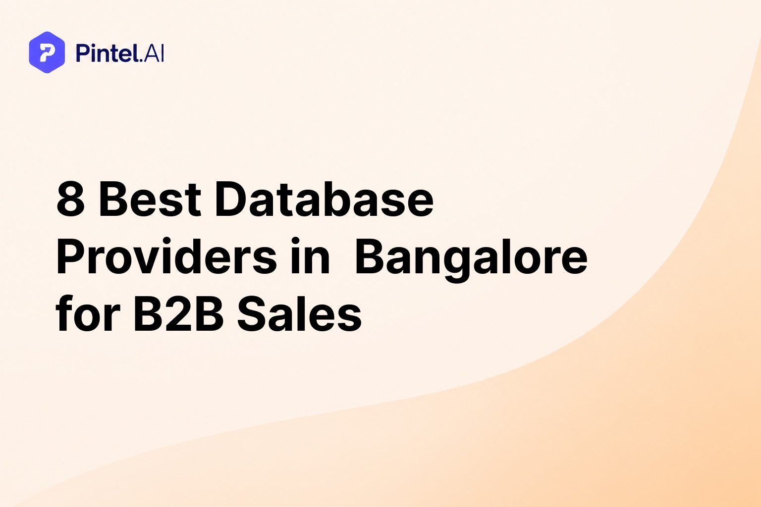 8 Best Database Providers in Bangalore for B2B Sales Teams (2026)