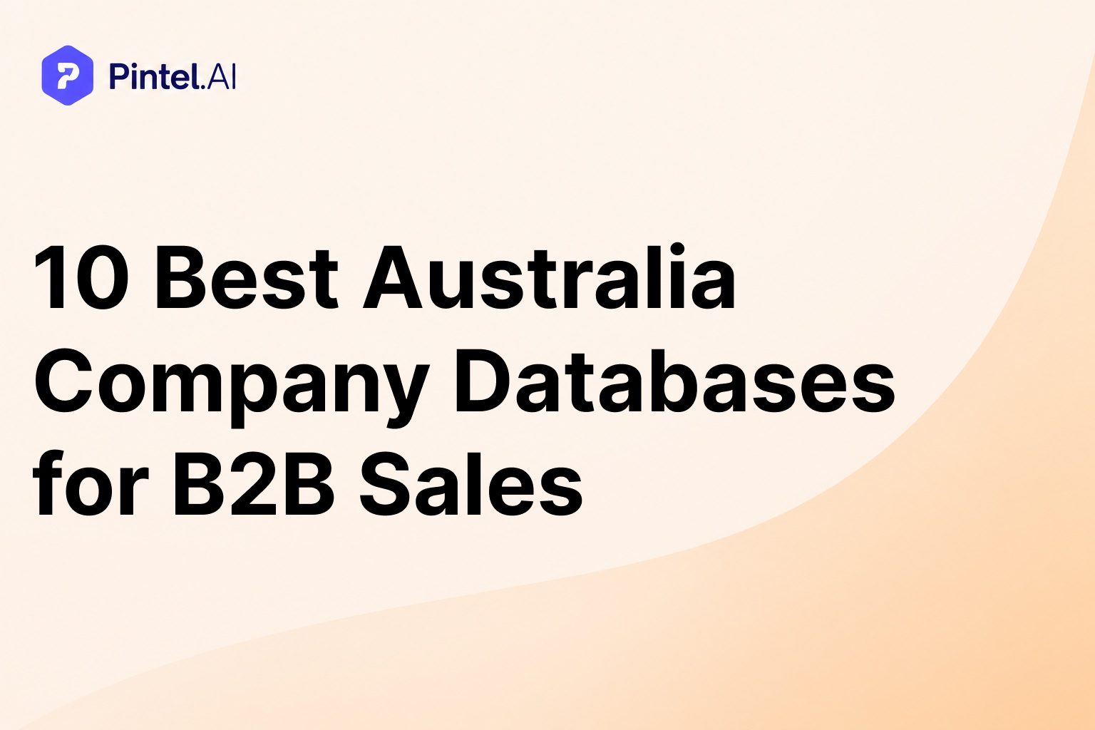 10 Best Australia Company Databases for B2B Sales (2026)
