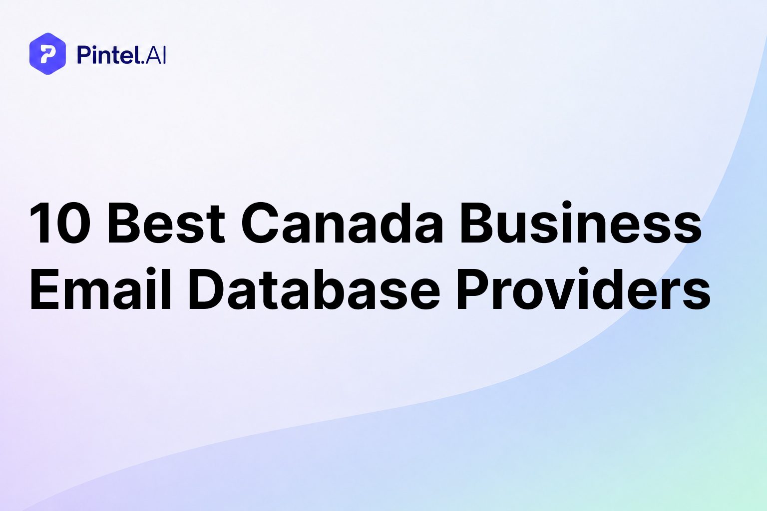 10 Best Canada Business Email Database Providers (2026)