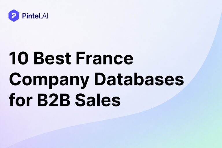 10 Best France Company Databases for B2B Sales (2026)