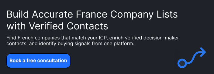 Build Accurate France Company Lists with Verified ContactsFind French companies that match your ICP, enrich verified decision-maker contacts, and identify buying signals from one platform.