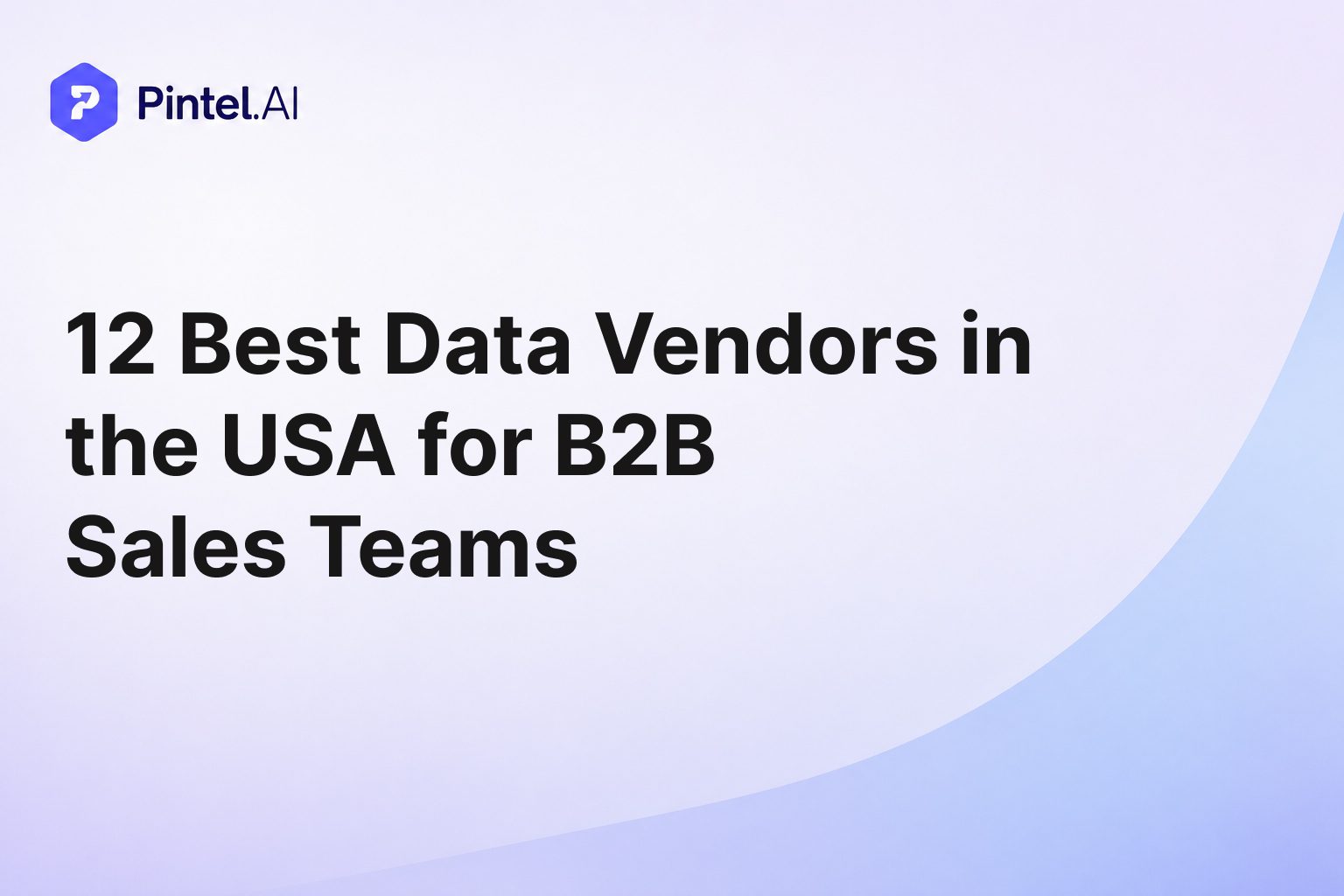 12 Best Data Vendors in the USA for B2B Sales Teams (2026)