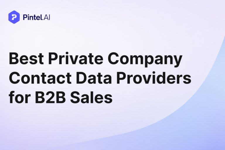 Best Private Company Contact Data Providers for B2B Sales