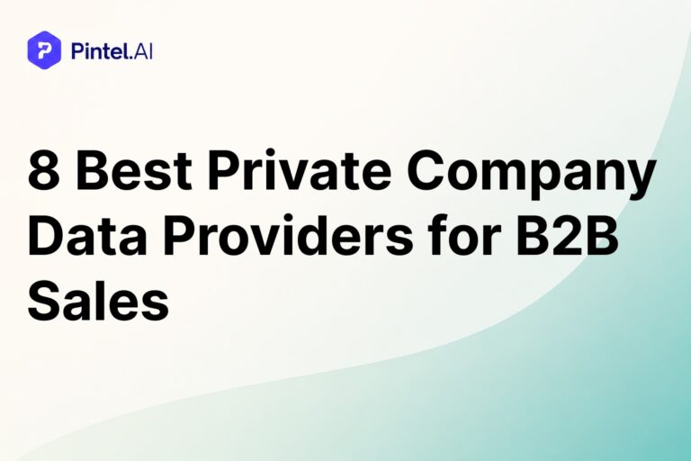 8 Best Private Company Data Providers for B2B Sales