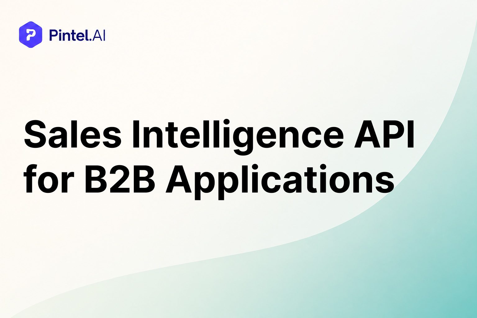 Sales Intelligence API for B2B Applications
