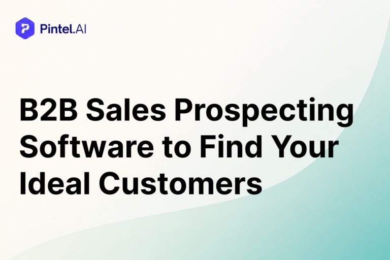 B2B Sales Prospecting Software to Find Your Ideal Customers