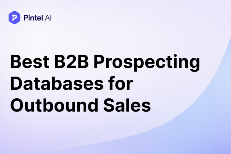 Best B2B Prospecting Databases for Outbound Sales (2026)
