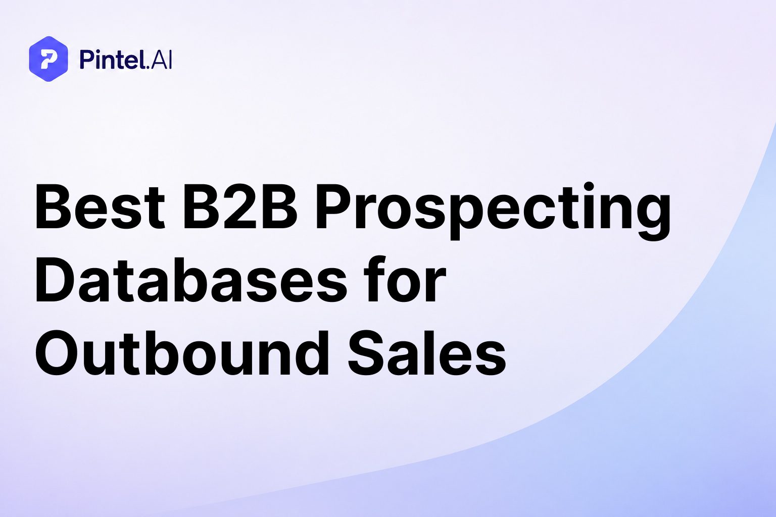 Best B2B Prospecting Databases for Outbound Sales (2026)