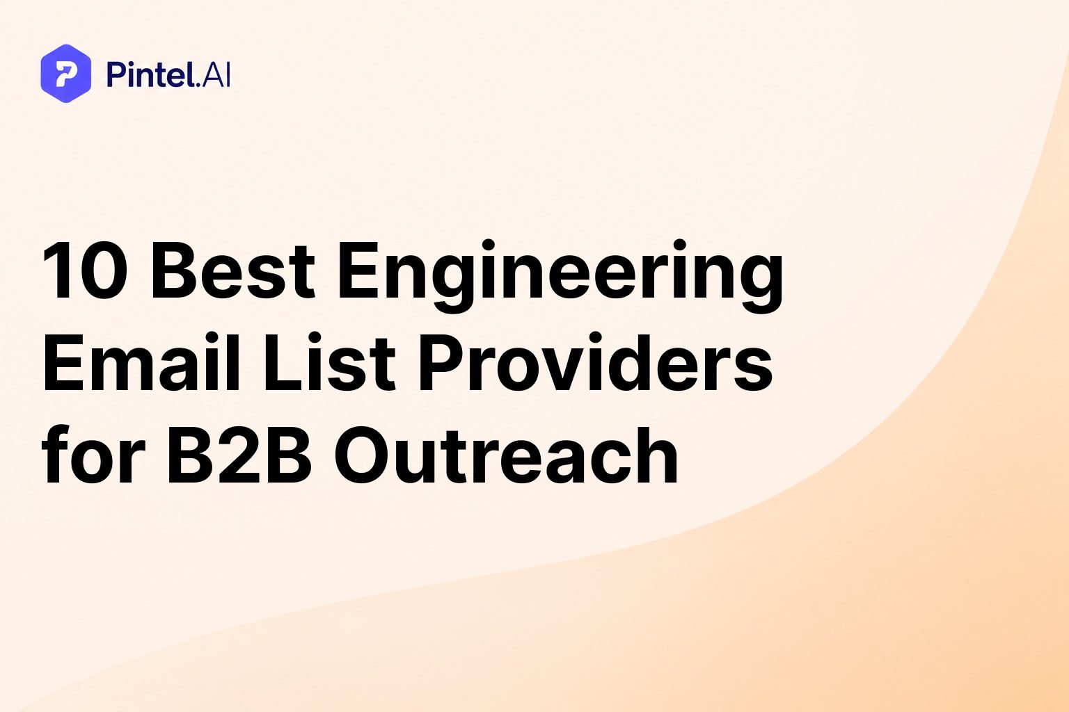 10 Best Engineering Email List Providers for B2B Outreach (2026)