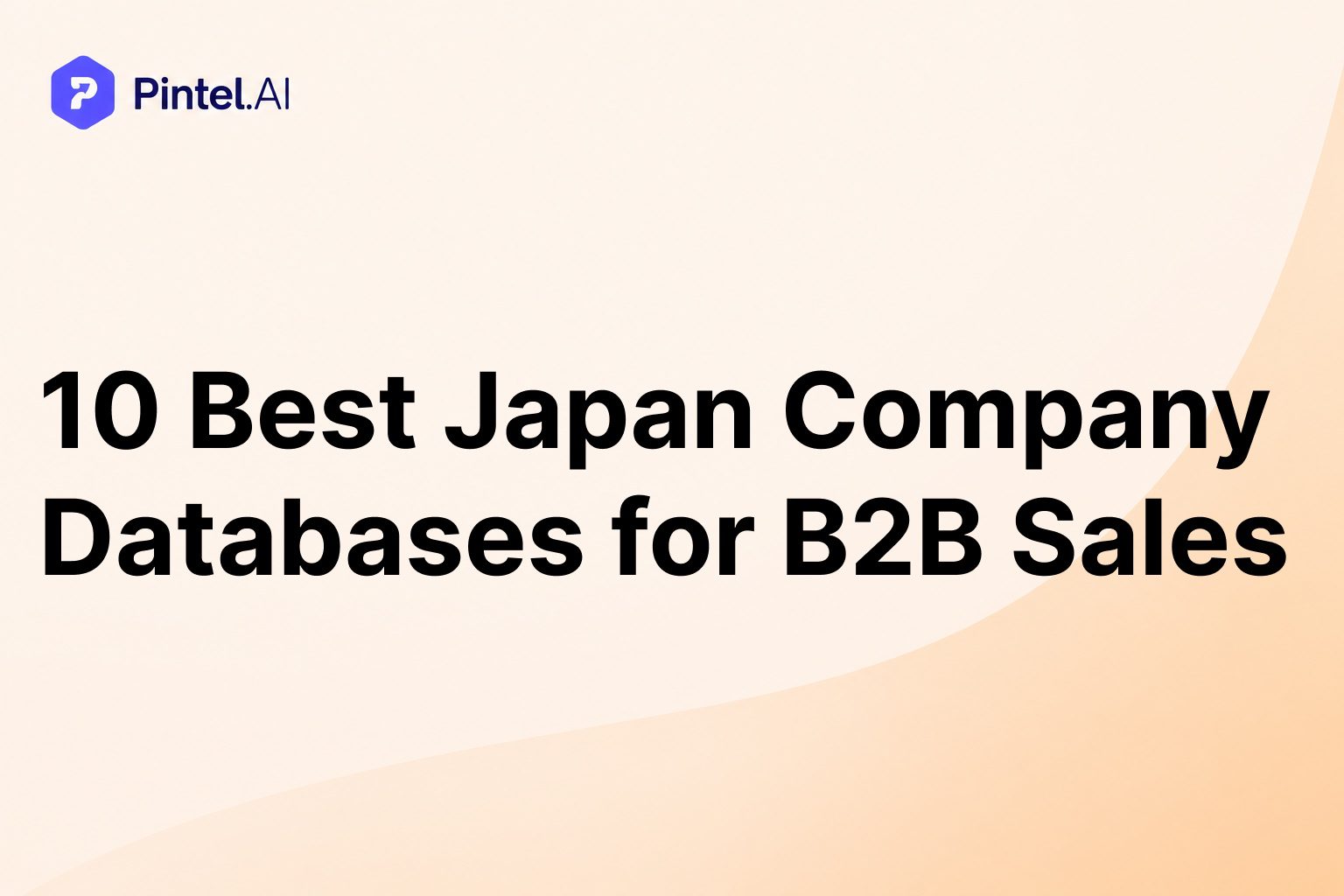 10 Best Japan Company Databases for B2B Sales (2026)
