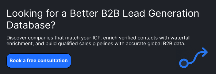 Looking for a Better B2B Lead Generation Database?Discover companies that match your ICP, enrich verified contacts with waterfall enrichment, and build qualified sales pipelines with accurate global B2B data using pintel.ai