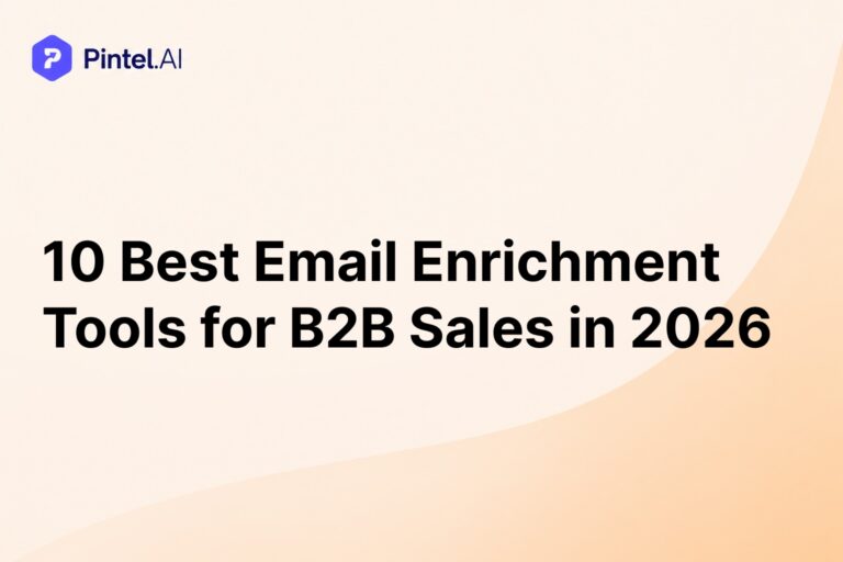 10 Best Email Enrichment Tools for B2B Sales in 2026