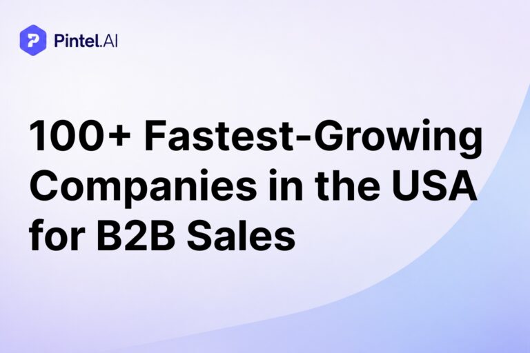 100+ Fastest-Growing Companies in the USA to Target for B2B Sales