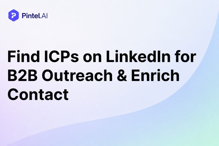 Find ICPs on LinkedIn for B2B Outreach & Enrich Contact
