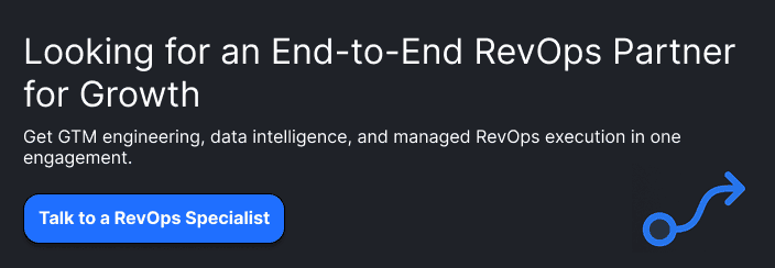 Looking for an End-to-End RevOps Partner That DeliversGet GTM engineering, data intelligence, and managed RevOps execution in one engagement.talks to a revops specialist