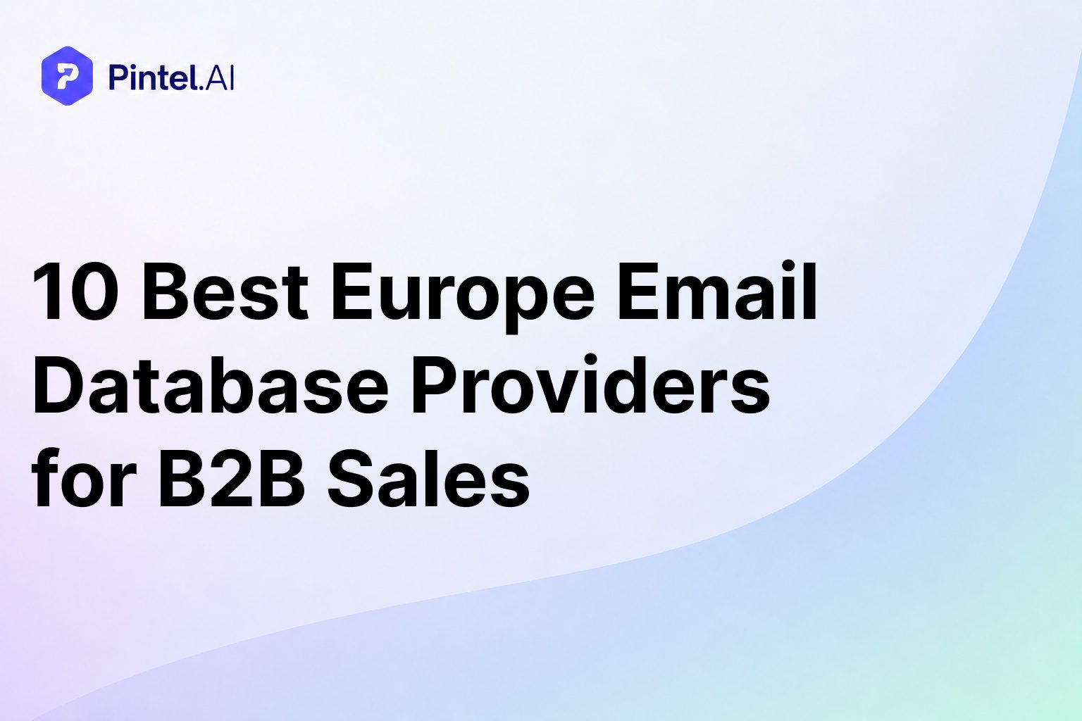 10 Best Europe Email Database Providers for B2B Sales (2026)