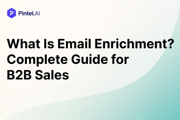 What Is Email Enrichment? Complete Guide for B2B Sales