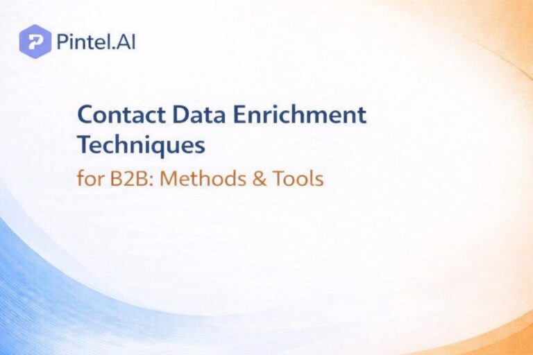Contact Data Enrichment Techniques for B2B: Methods &Tools