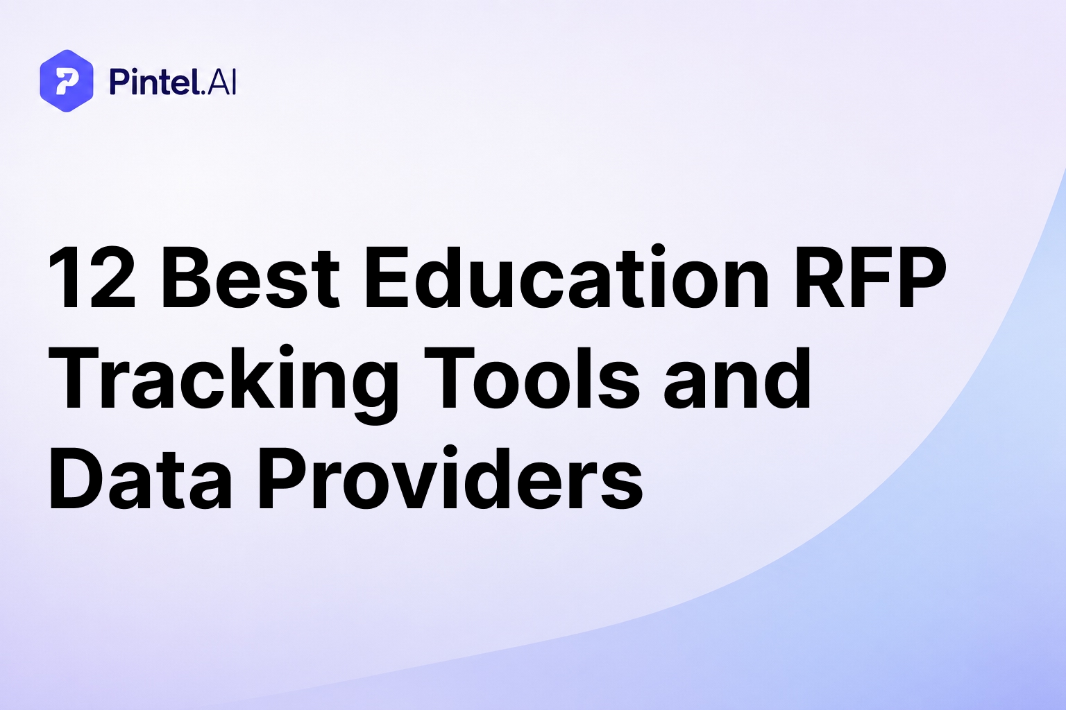 12 Best Education RFP Tracking Tools and Data Providers (2026)