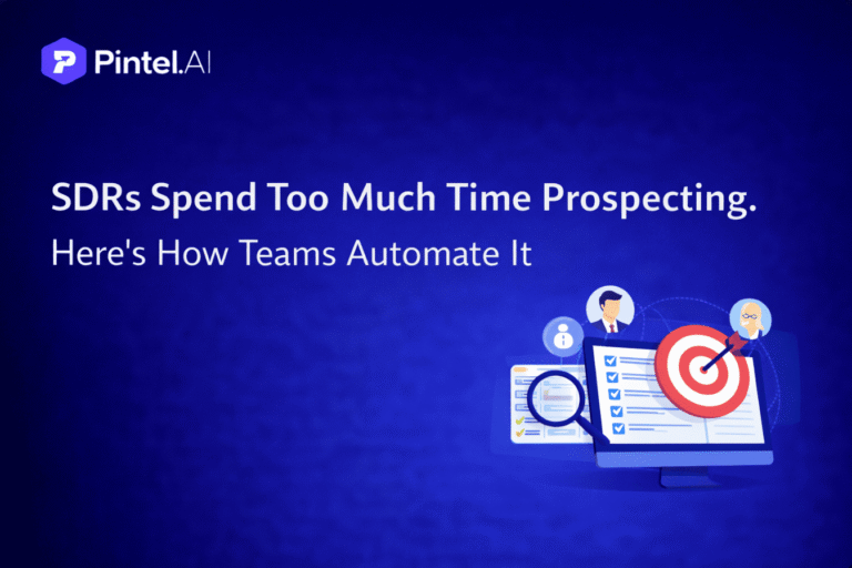 SDRs Spend Too Much Time Prospecting. Here's How Teams Automate It