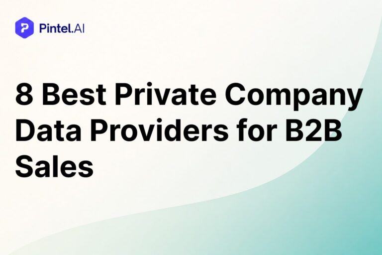 8 Best Private Company Data Providers for B2B Sales