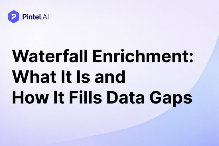 Waterfall Enrichment: What It Is and How It Fills Data Gaps